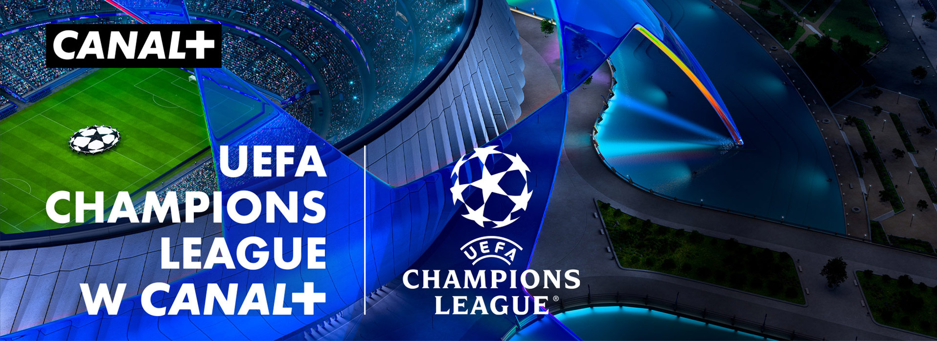 UEFA CHAMPIONS LEAGUE W CANAL+