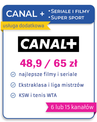 Canal + Seriale i Filmy oraz Super sport już w ofercie za jedyne 48,9. Ksw, tenis WTA i inne sportowe wydarzenia premium.